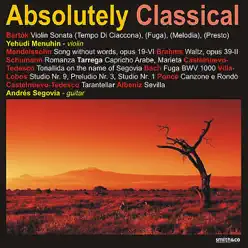 Absolutely Classical, Vol. 102 - Yehudi Menuhin Absolutely Classical, Vol. 102 - Yehudi Menuhin