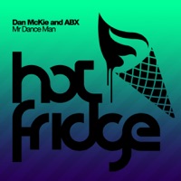 Dan McKie and ABX - Mr.Dance Man - Single - Dan McKie & ABX