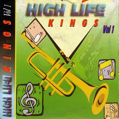 Listen to High Life Kings Vol 1 by Various Artists