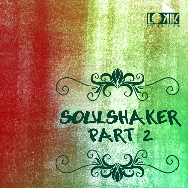 Soulshaker Part.2
