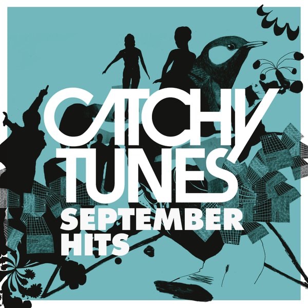 Catchy Tunes: September Hits! - EP