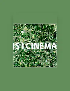Is I Cinemaを聴いたり、ミュージックビデオを鑑賞したり、経歴やツアー日程などを確認したりしましょう！