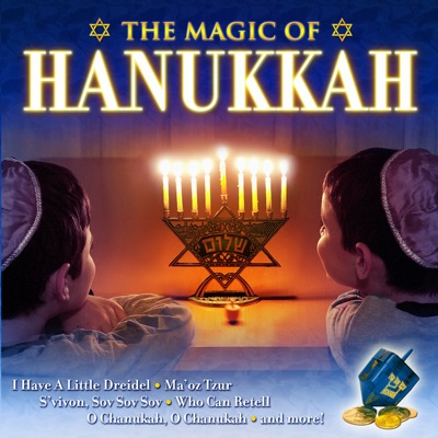 The Magic Of Hanukkah - Hanukkah, Hanukkah
