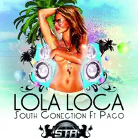 Lola loca — South Conection