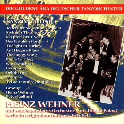 Heinz Wehner und sein legendäres Orchester
