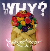 Why? - Eskimo Snow