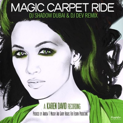 Magic Carpet Ride (DJ Shadow Dubai & DJ Dev Remix) - Single