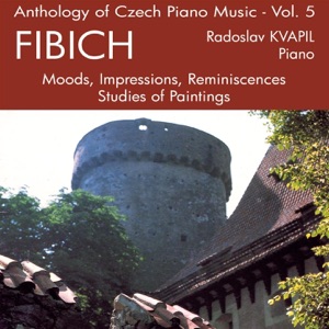 Anthology Of Czech Piano Music Vol. 5 - Fibich