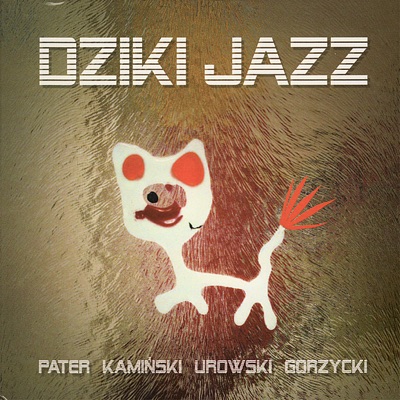 Dziki Jazz (Wild Jazz)