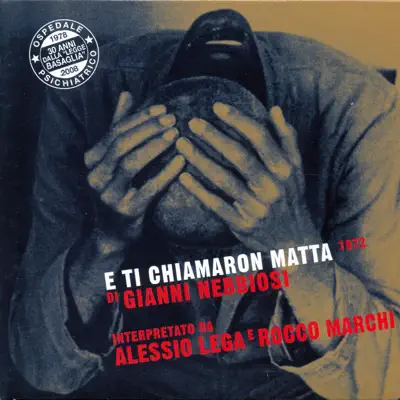 E ti chiamaron matta di Gianni Nebbiosi (1972) - Alessio Lega
