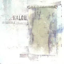 Wholeness & Separation - Halou