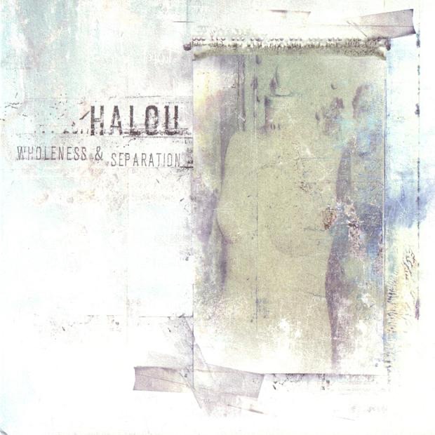 Wholeness & Separation by Halou