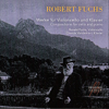 Robert Fuchs: Compositions for Cello and Piano - Chanda VanderHart & Ronald Fuchs