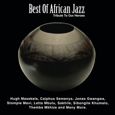 Best of African Jazz - Tribute to Our Heroes