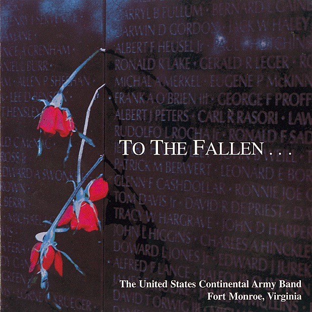 Обложка альбома «To the Fallen...» — US Continental Army Band