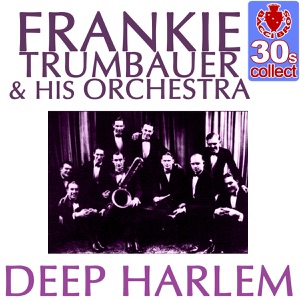 Deep Harlem (Remastered) - Single