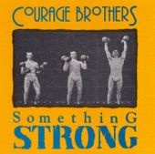 Courage Brothers - Lasting Man