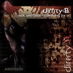 Kick and Bass/Comming 4 U