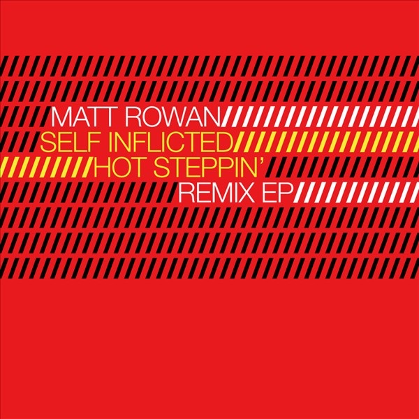 Self Inflicted / Hot Steppin - EP
