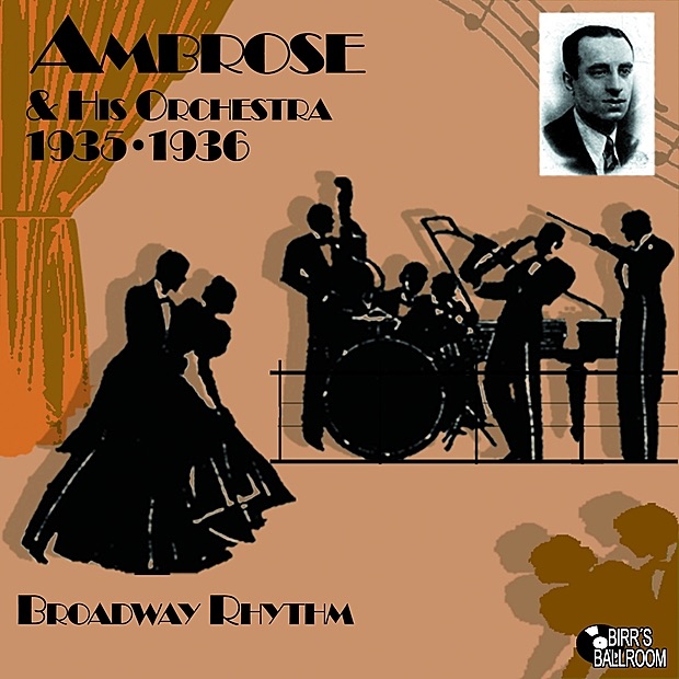 Обложка альбома «Broadway Rhythm 1935 - 1936» — Ambrose & Ambrose Orchestra