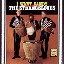 I Want Candy by The Strangeloves — cover art