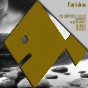 Tony Kairom (Remixes)