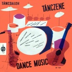 Tánczene: Tabányi Mihály és szólistái (Hungaroton Classics)