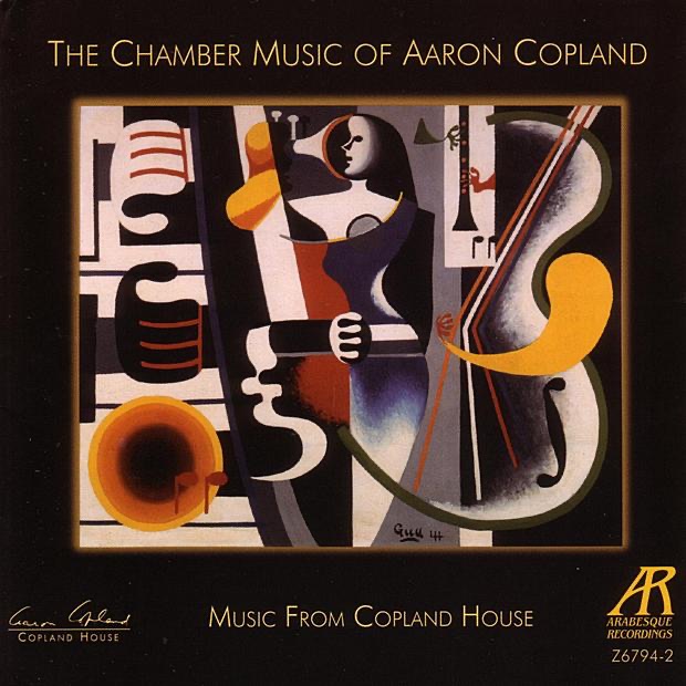 Обложка альбома «The Chamber Music of Aaron Copland» — Borromeo String Quartet & Music from Copland House