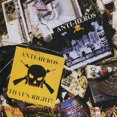That's Right / Don't Tread On Me - Anti-Heros That's Right / Don't Tread On Me - Anti-Heros