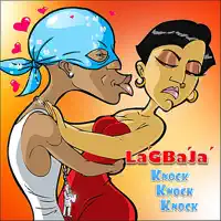 Knock Knock Knock — Lagbaja