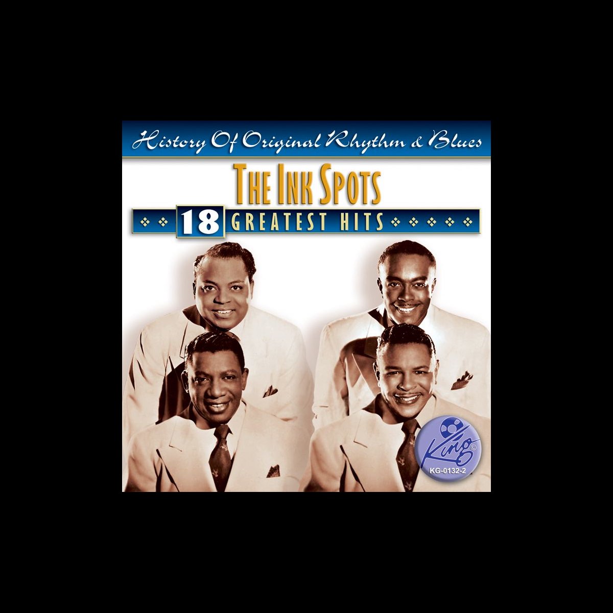 ‎The Ink Spots 18 Greatest Hits Album by The Ink Spots Apple Music