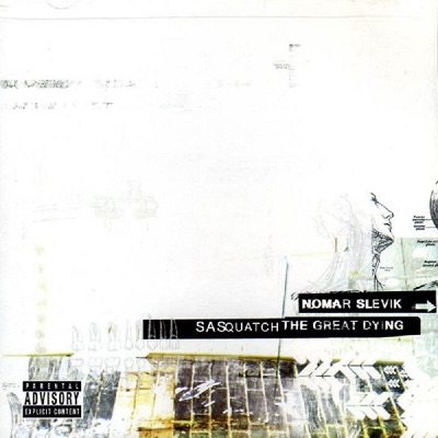 Sasquatch - The Great Dying