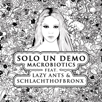 Solo un demo (feat. Lazy Ants & Schlachthofbronx) - Single