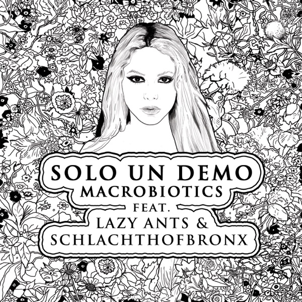 Solo un demo (feat. Lazy Ants & Schlachthofbronx)