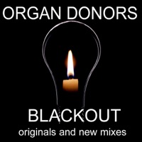 Blackout 2008 - EP - Organ Donors