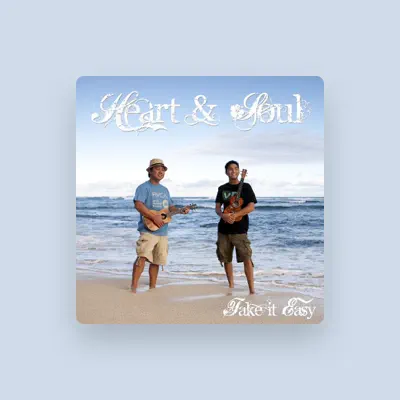 Listen to Heart and Soul, watch music videos, read bio, see tour dates & more!