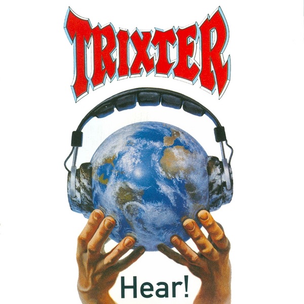 Hear! - Album by Trixter - Apple Music