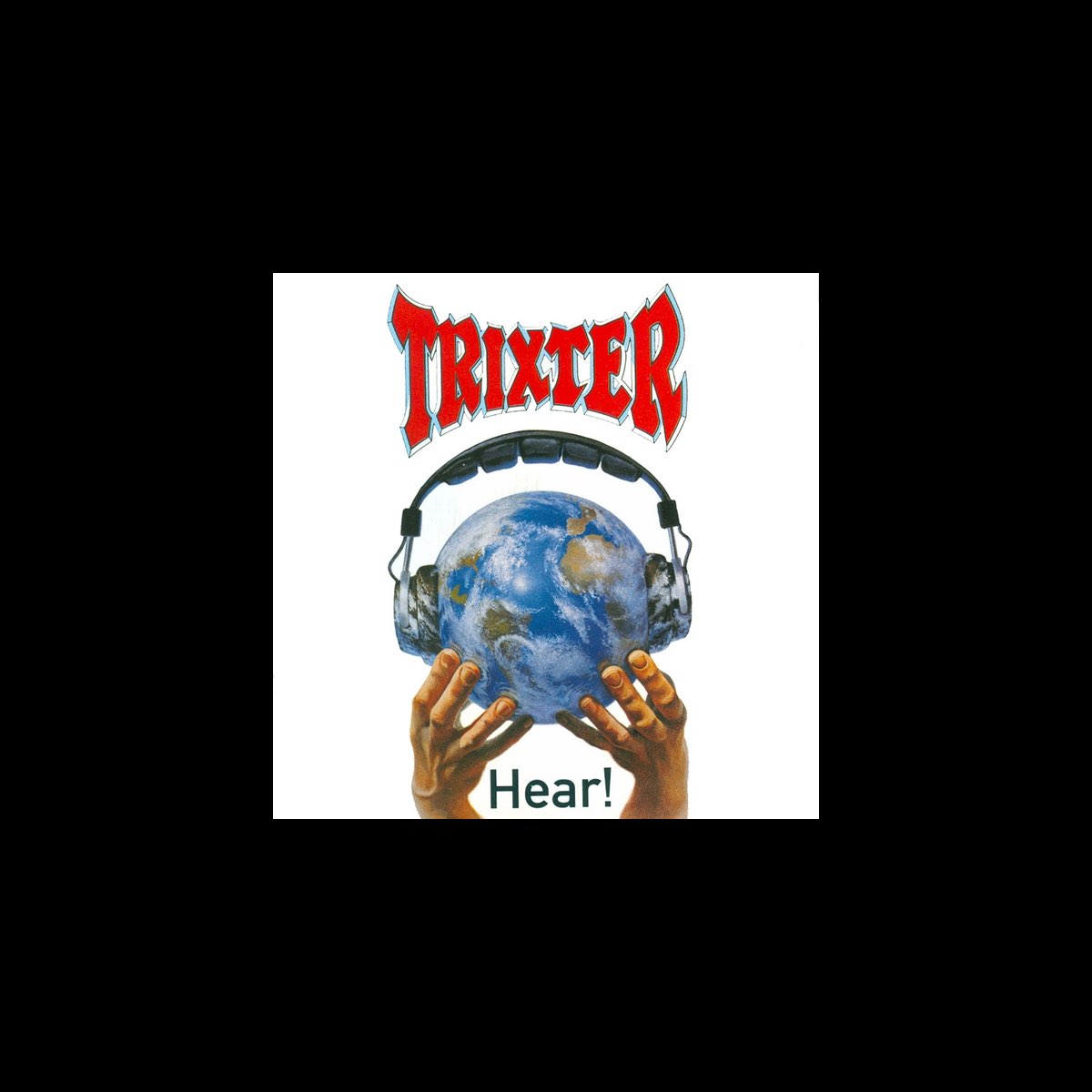 ‎Hear! Album by Trixter Apple Music