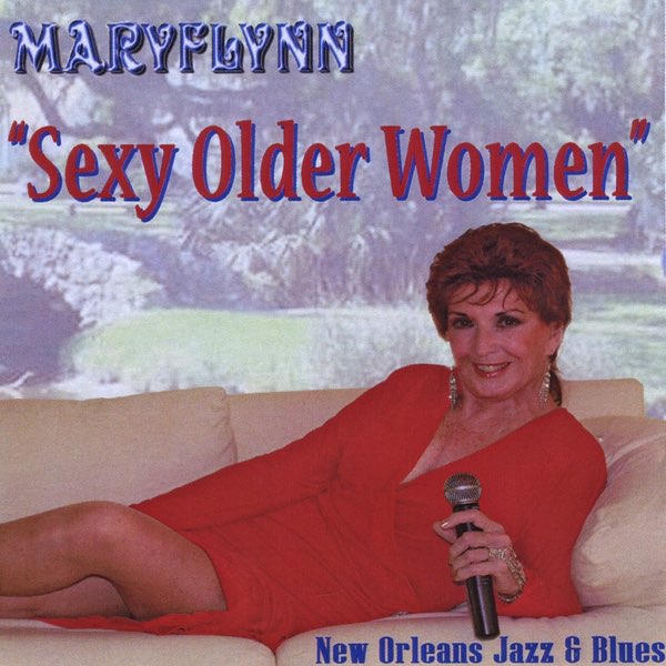 Sexy Older Women by Maryflynn on Apple Music