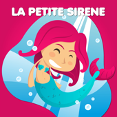 Cover art for La Petite Sirène — Contes De Fées Et Histoires Pour Les Enfants by La compagnie sucre d'orge