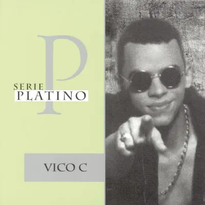 Vico C adlı sanatçının Serie Platino: Víco C albümünü dinle