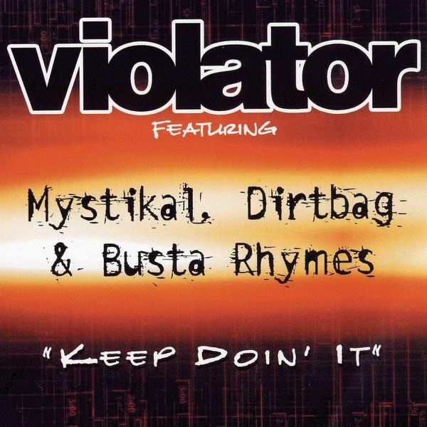 Keep Doin' It (feat. Mystikal, Dirtbag & Busta Rhymes)