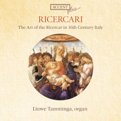 The Art of the Ricercar in 16th Century Italy