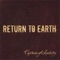 I'm Alive and Well - Return to Earth lyrics