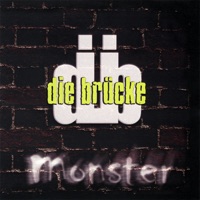 Die Brücke - Monster