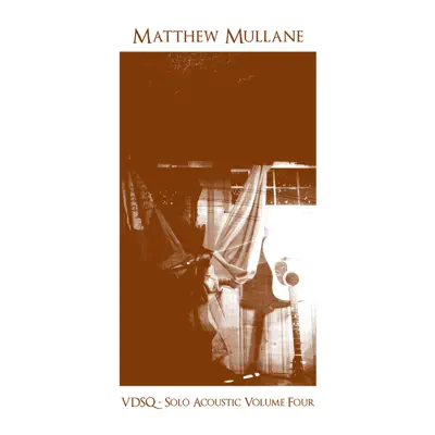 Listen to Solo Acoustic, Vol. 4 by Matthew Mullane
