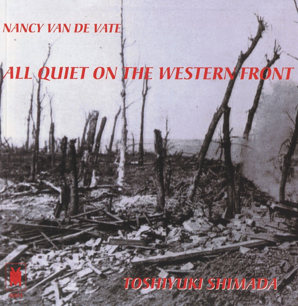 Обложка альбома «Van de Tate: All Quiet on the Western Front» — Michael Polscer, Linda Healy-Steck, Moravian Philharmonic Orchestra, Steven Scheschareg, Dominic Natoli, Evelyn Petros, Josef Krenmair, Toshiyuki Shimada, Martha Jane Howe & Marek Olbrzymek