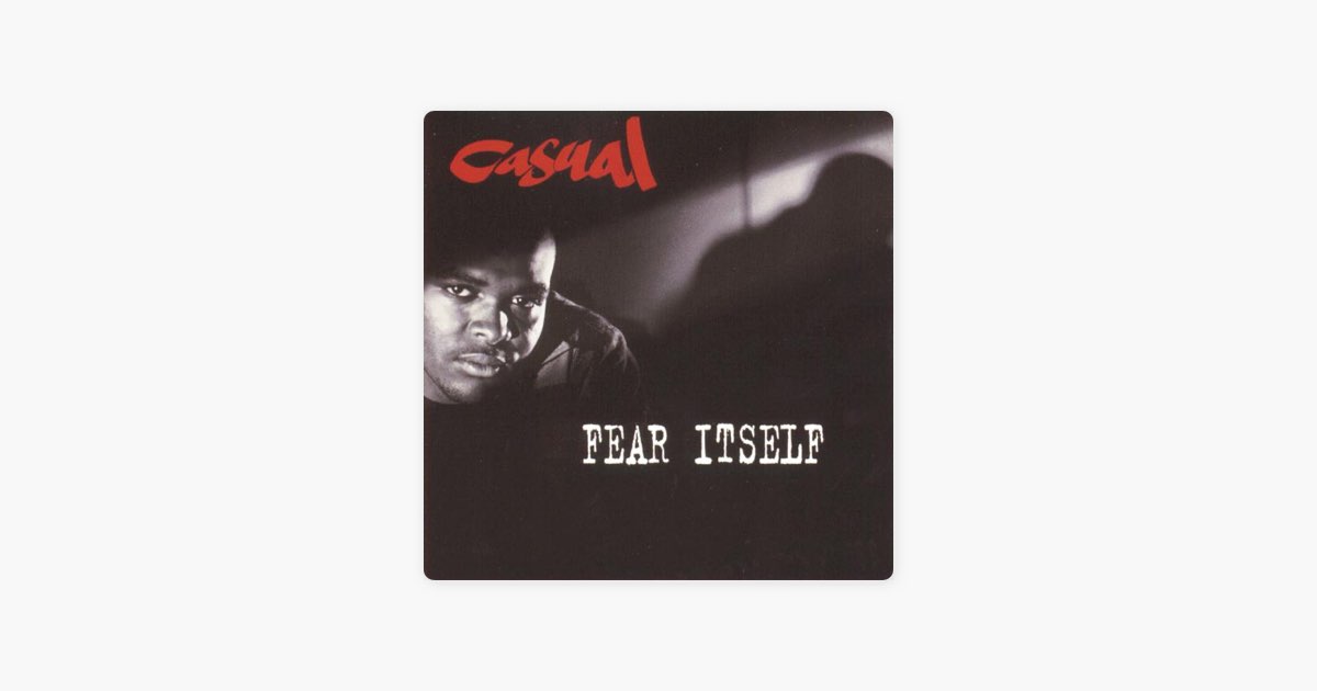Fear Itself - Album by Casual - Apple Music