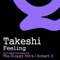 Feeling (The Sloppy 5th's Remix) - TAKESHI lyrics