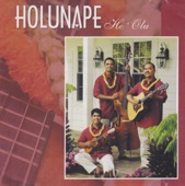 Holunape - Ku'u Lei Kiele